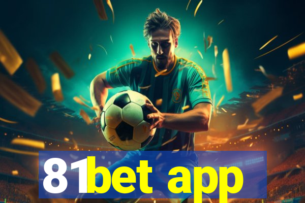 81bet app